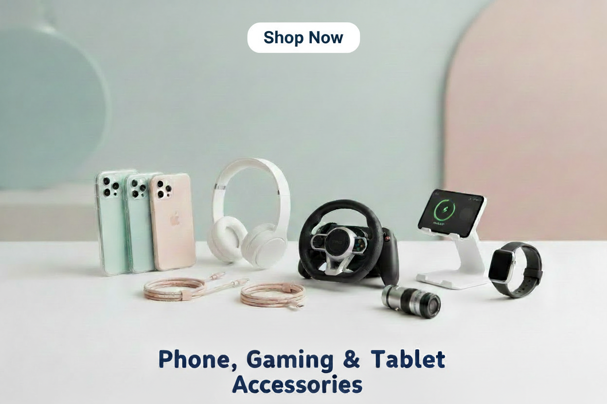 Phone, Gaming & Tablet Accessories